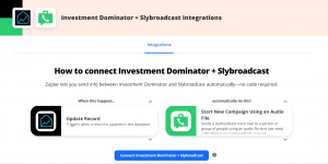 Zapier: How To Connect The Investment Dominator To SlyBroadcast